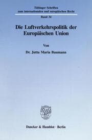 Cover von Die Luftverkehrspolitik der Europäischen Union.