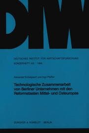 Cover von Technologische Zusammenarbeit von Berliner Unternehmen mit den Reformstaaten Mittel- und Osteuropas.