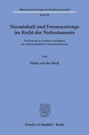 Cover von Norminhalt und Formenstrenge im Recht der Nottestamente.
