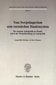 Cover von Vom Sowjetimperium zum eurasischen Staatensystem.