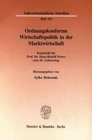 Cover von Ordnungskonforme Wirtschaftspolitik in der Marktwirtschaft.