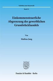 Cover von Einkommensteuerliche Abgrenzung des gewerblichen Grundstückhandels.