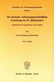 Cover von Die deutsche verfassungsgeschichtliche Forschung im 19.Jahrhundert.
