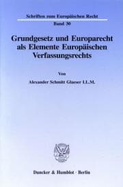 Cover von Grundgesetz und Europarecht als Elemente Europäischen Verfassungsrechts.