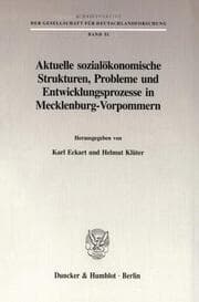 Cover von Aktuelle sozialökonomische Strukturen, Probleme und Entwicklungsprozesse in Mecklenburg-Vorpommern.