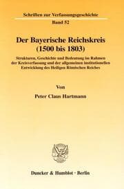 Cover von Der Bayerische Reichskreis (1500 bis 1803).