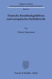 Cover von Deutsche Rundfunkgebühren und europäisches Beihilferecht.