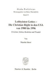 Cover von Lobbyisten Gottes - Die Christian Right in den USA von 1980 bis 1996.