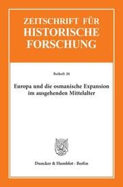 Cover von Europa und die osmanische Expansion im ausgehenden Mittelalter.