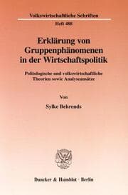 Cover von Erklärung von Gruppenphänomenen in der Wirtschaftspolitik.
