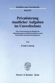 Cover von Privatisierung staatlicher Aufgaben im Umweltschutz.