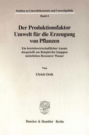 Cover von Der Produktionsfaktor Umwelt für die Erzeugung von Pflanzen.
