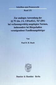 Cover von Zur analogen Anwendung der §§ 79 Abs. 2 S. 3 BVerfGG, 767 ZPO bei verfassungswidrig ausgelegten Normen, insbesondere bei Bürgschaften vermögensloser Familienangehöriger.