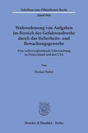 Cover von Wahrnehmung von Aufgaben im Bereich der Gefahrenabwehr durch das Sicherheits- und Bewachungsgewerbe.