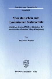 Cover von Vom statischen zum dynamischen Naturschutz.