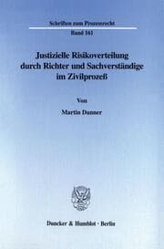 Cover von Justizielle Risikoverteilung durch Richter und Sachverständige im Zivilprozeß.