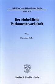 Cover von Der einheitliche Parlamentsvorbehalt.