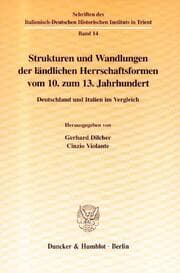 Cover von Strukturen und Wandlungen der ländlichen Herrschaftsformen vom 10. zum 13. Jahrhundert.