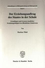 Cover von Der Erziehungsauftrag des Staates in der Schule.