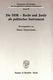 Cover von Die DDR - Recht und Justiz als politisches Instrument.