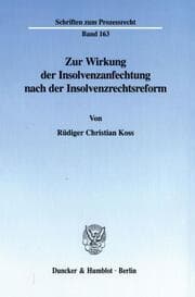 Cover von Zur Wirkung der Insolvenzanfechtung nach der Insolvenzrechtsreform.