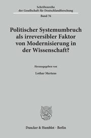 Cover von Politischer Systemumbruch als irreversibler Faktor von Modernisierung in der Wissenschaft?
