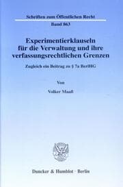 Cover von Experimentierklauseln für die Verwaltung und ihre verfassungsrechtlichen Grenzen.