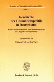 Cover von Geschichte der Gesundheitspolitik in Deutschland.