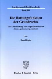 Cover von Die Haftungsfunktion der Grundrechte.