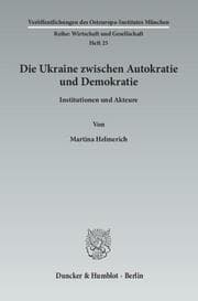 Cover von Die Ukraine zwischen Autokratie und Demokratie.