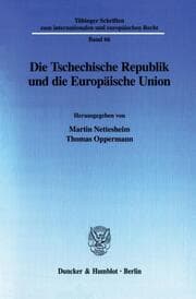 Cover von Die Tschechische Republik und die Europäische Union.