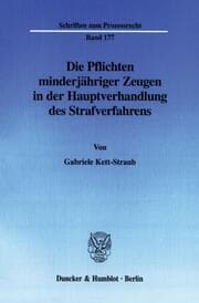 Cover von Die Pflichten minderjähriger Zeugen in der Hauptverhandlung des Strafverfahrens.