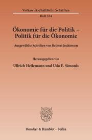 Cover von Ökonomie für die Politik - Politik für die Ökonomie