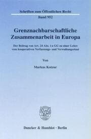 Cover von Grenznachbarschaftliche Zusammenarbeit in Europa.