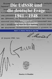 Cover von Die UdSSR und die deutsche Frage 1941-1948 Bd 3