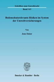 Cover von Bodenschutzrelevante Risiken im System der Umweltversicherungen