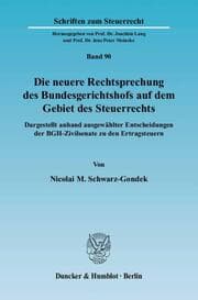 Cover von Die neuere Rechtssprechung des Bundesgerichtshofs auf dem Gebiet des Steuerrechts