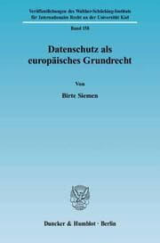Cover von Datenschutz als europäisches Grundrecht