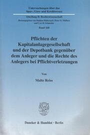 Cover von Pflichten der Kapitalanlagegesellschaft und der Depotbank gegenüber dem Anleger und die Rechte des Anlegers bei Pflichtverletzungen.