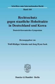 Cover von Rechtsschutz gegen staatliche Hoheitsakte in Deutschland und Korea