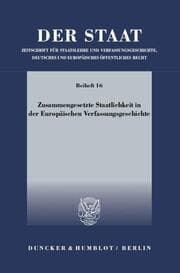Cover von Zusammengesetzte Staatlichkeit in der Europäischen Verfasungsgeschichte