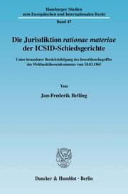 Cover von Die Jurisdiktion rationae materiae der ICSID-Schiedsgerichte.