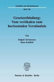 Cover von Gesetzesbindung: Vom vertikalen zum horizontalen Verständnis
