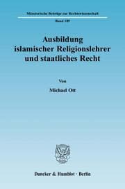Cover von Ausbildung islamischer Religionslehrer und staatliches Recht