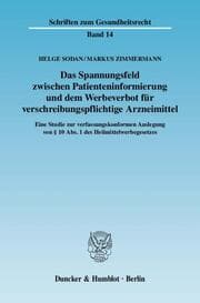Cover von Das Spannungsfeld zwischen Patienteninformierung und dem Werbeverbot für verschreibungspflichtige Arzneimittel