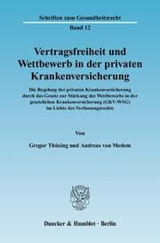 Cover von Vertragsfreiheit und Wettbewerb in der privaten Krankenversicherung