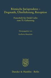 Cover von Römische Jurisprudenz - Dogmatik, Überlieferung, Rezeption.