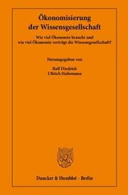 Cover von Ökonomisierung der Wissensgesellschaft.