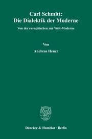 Cover von Carl Schmitt: Die Dialektik der Moderne