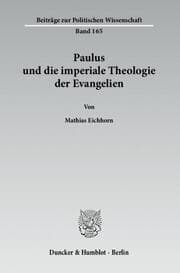 Cover von Paulus und die imperiale Theologie der Evangelien